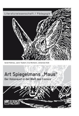 Ruhnau / Kolb / Reimann |  Art Spiegelmans "Maus". Der Holocaust in der Welt des Comics | Buch |  Sack Fachmedien