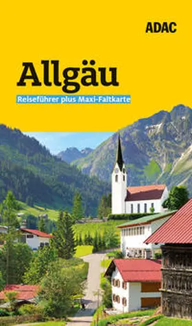 Kettl-Römer / Schnurrer |  ADAC Reiseführer plus Allgäu | Buch |  Sack Fachmedien
