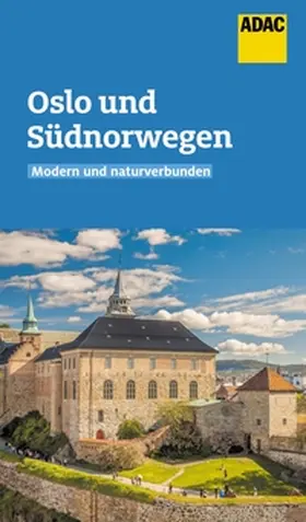 Nowak |  ADAC Reiseführer Oslo und Südnorwegen | eBook | Sack Fachmedien