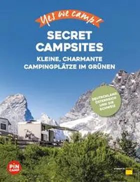 PiNCAMP / ADAC |  Yes we camp! Secret Campsites | eBook | Sack Fachmedien