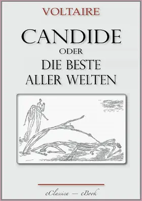 (Illustrator) / Voltaire |  Voltaire: Candide oder Die beste aller Welten. Mit 26 Federzeichnungen von Paul Klee | eBook | Sack Fachmedien