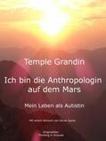 Grandin / www.autismus-buecher.de |  Ich bin die Anthropologin auf dem Mars | eBook | Sack Fachmedien