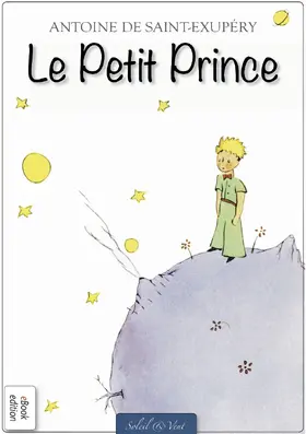 de Saint-Exupéry |  Antoine de Saint-Exupéry: Le Petit Prince (Édition Originale) | eBook | Sack Fachmedien