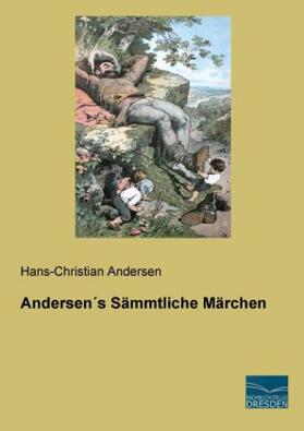 Andersen |  Andersen´s Sämmtliche Märchen | Buch |  Sack Fachmedien
