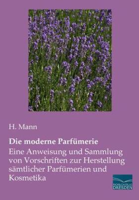 Mann |  Die moderne Parfümerie | Buch |  Sack Fachmedien