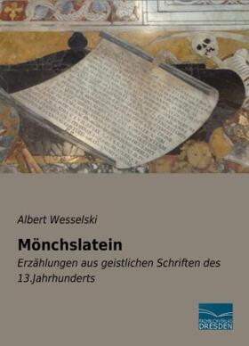 Wesselski |  Mönchslatein | Buch |  Sack Fachmedien