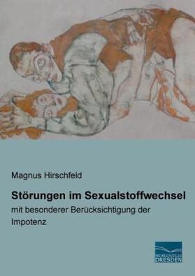 Hirschfeld |  Störungen im Sexualstoffwechsel | Buch |  Sack Fachmedien
