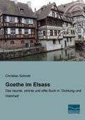 Schmitt |  Goethe im Elsass | Buch |  Sack Fachmedien