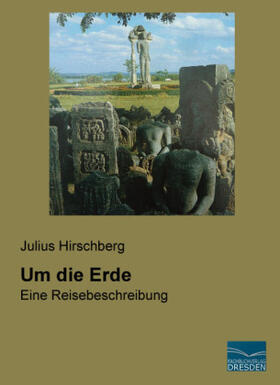 Hirschberg |  Um die Erde | Buch |  Sack Fachmedien