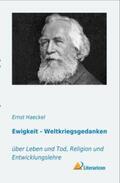 Haeckel |  Ewigkeit - Weltkriegsgedanken | Buch |  Sack Fachmedien