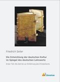 Seiler |  Die Entwicklung der deutschen Kultur im Spiegel des deutschen Lehnworts | Buch |  Sack Fachmedien