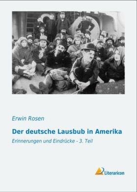 Rosen |  Der deutsche Lausbub in Amerika | Buch |  Sack Fachmedien
