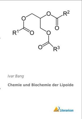 Bang |  Chemie und Biochemie der Lipoide | Buch |  Sack Fachmedien