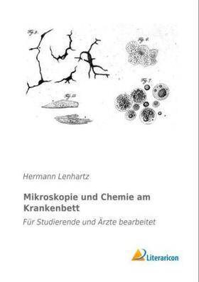 Lenhartz |  Mikroskopie und Chemie am Krankenbett | Buch |  Sack Fachmedien