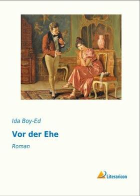 Boy-Ed |  Vor der Ehe | Buch |  Sack Fachmedien