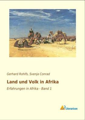 Rohlfs / Conrad |  Land und Volk in Afrika | Buch |  Sack Fachmedien
