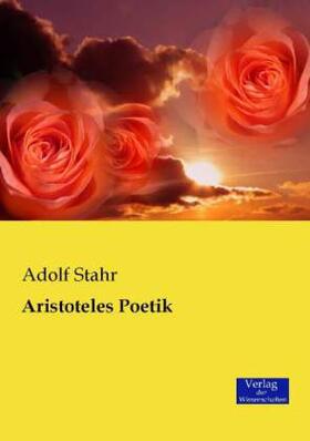 Stahr |  Aristoteles Poetik | Buch |  Sack Fachmedien