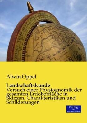 Oppel |  Landschaftskunde | Buch |  Sack Fachmedien
