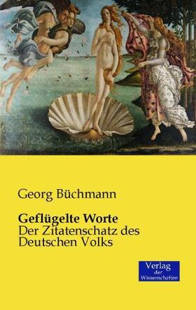 Büchmann |  Geflügelte Worte | Buch |  Sack Fachmedien