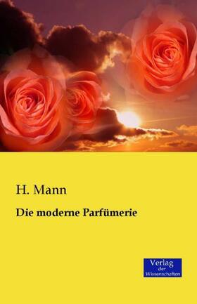 Mann |  Die moderne Parfümerie | Buch |  Sack Fachmedien