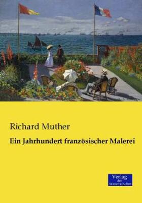 Muther |  Ein Jahrhundert französischer Malerei | Buch |  Sack Fachmedien