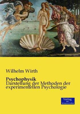 Wirth | Psychophysik | Buch | 978-3-95700-404-8 | sack.de