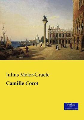 Meier-Graefe |  Camille Corot | Buch |  Sack Fachmedien