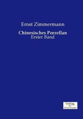 Zimmermann |  Chinesisches Porzellan | Buch |  Sack Fachmedien