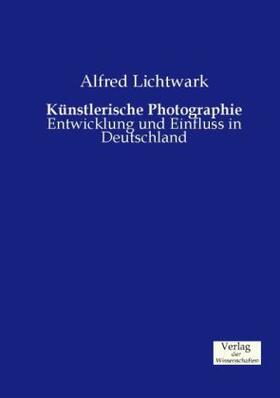Lichtwark |  Künstlerische Photographie | Buch |  Sack Fachmedien