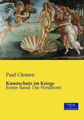 Clemen |  Kunstschutz im Kriege | Buch |  Sack Fachmedien