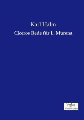 Halm |  Ciceros Rede für L. Murena | Buch |  Sack Fachmedien