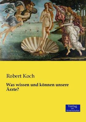 Koch | Was wissen und können unsere Ärzte? | Buch | 978-3-95700-623-3 | sack.de
