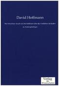 Hoffmann |  Der Schulchan-Aruch und die Rabbinen über das Verhältnis der Juden zu Andersgläubigen | Buch |  Sack Fachmedien