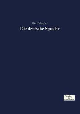 Behaghel |  Die deutsche Sprache | Buch |  Sack Fachmedien