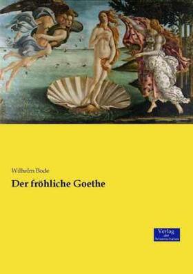 Bode |  Der fröhliche Goethe | Buch |  Sack Fachmedien