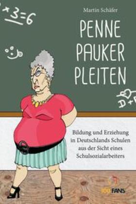 Schäfer | Penne Pauker Pleiten | E-Book | sack.de