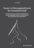 Müller |  Frauen in Führungspositionen der Sozialwirtschaft | Buch |  Sack Fachmedien
