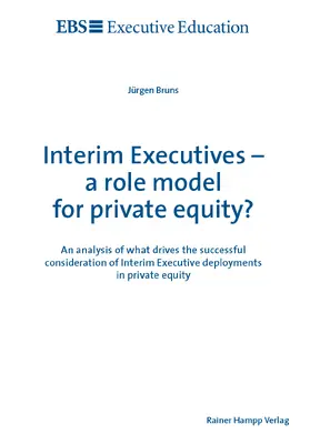 Bruns |  Interim Executives – a role model for private equity? | Buch |  Sack Fachmedien