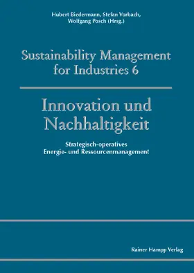 Biedermann / Posch / Vorbach |  Innovation und Nachhaltigkeit | Buch |  Sack Fachmedien