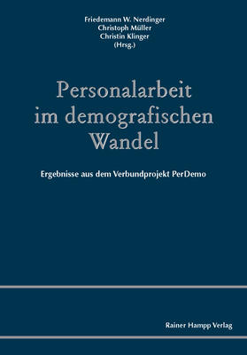Nerdinger / Müller / Klinger | Personalarbeit im demografischen Wandel | Buch | 978-3-95710-034-4 | sack.de