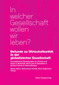 Valeva / Ashfaq / Hegemann |  Befunde zu Wirtschaftsethik in der globalisierten Gesellschaft | Buch |  Sack Fachmedien