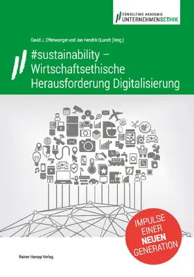 Offenwanger / Quandt |  #sustainability – Wirtschaftsethische Herausforderung Digitalisierung | Buch |  Sack Fachmedien