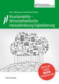 Offenwanger / Quandt |  #sustainability - Wirtschaftsethische Herausforderung Digitalisierung | Buch |  Sack Fachmedien