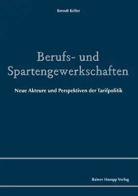 Keller |  Berufs- und Spartengewerkschaften | Buch |  Sack Fachmedien