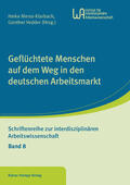 Mensi-Klarbach / Vedder |  Geflüchtete Menschen auf dem Weg in den deutschen Arbeitsmarkt | Buch |  Sack Fachmedien