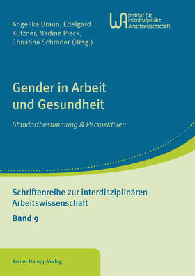Braun / Kutzner / Pieck | Gender in Arbeit und Gesundheit | Buch | 978-3-95710-093-1 | sack.de