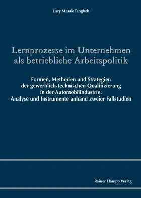 Tengbeh |  Lernprozesse im Unternehmen als betriebliche Arbeitspolitik | eBook | Sack Fachmedien