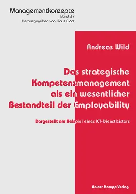 Wild | Das strategische Kompetenzmanagement als ein wesentlicher Bestandteil der Employability | E-Book | www.sack.de
