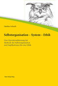 Schmidt |  Selbstorganisation – System – Ethik | eBook | Sack Fachmedien