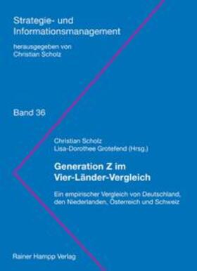 Scholz / Grotefend | Generation Z im Vier-Länder-Vergleich | Buch | 978-3-95710-224-9 | sack.de